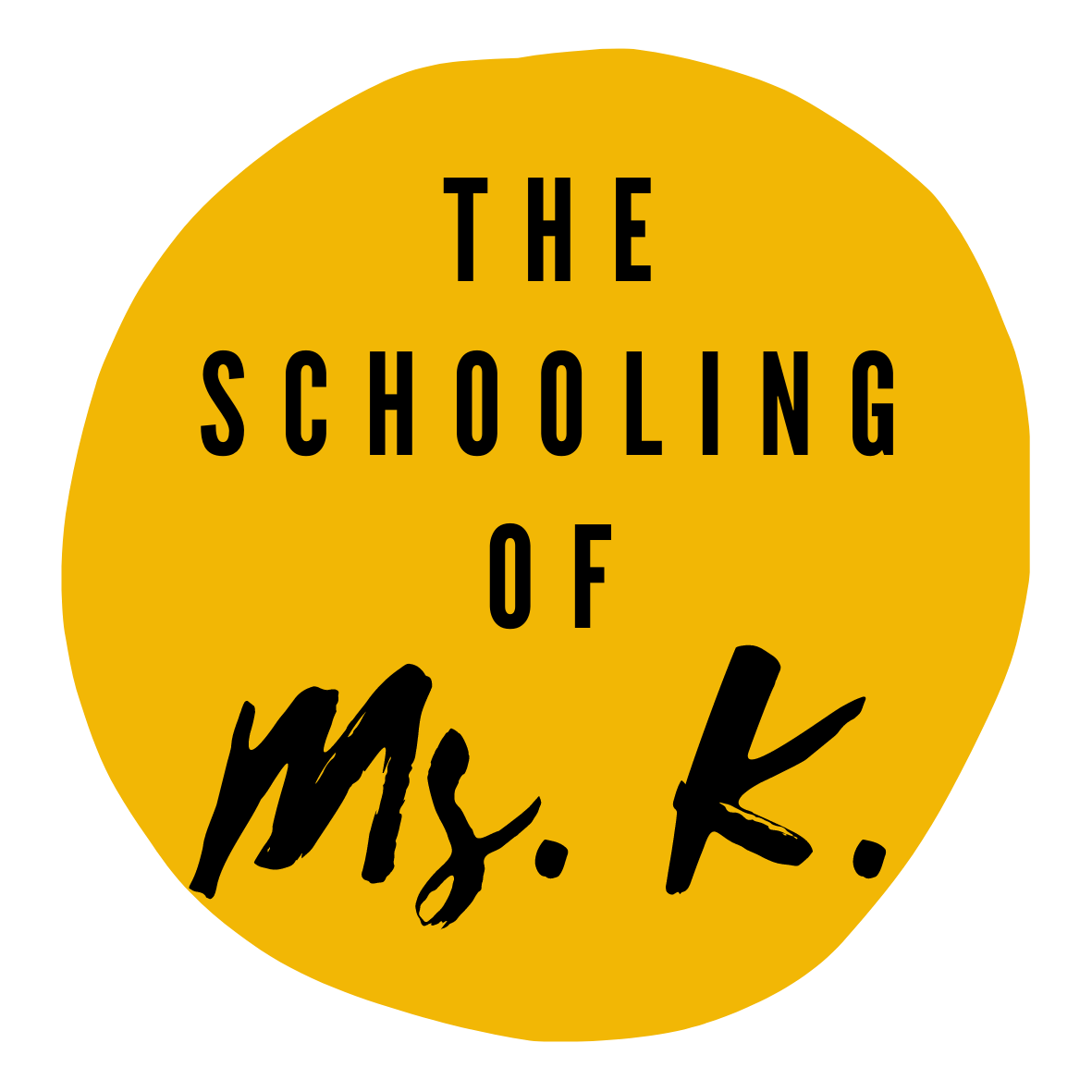 The Schooling of Ms. K. logo